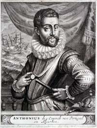 Antoine 1er de Portugal dit le Déterminé ou le Combattant Membre de l'ordre de Saint-Jean de Jérusalem-Gouverneur de Tanger