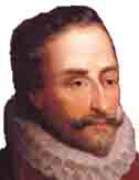 Miguel de Cervantès (1547-1616) Romancier dramaturge et poète espagnol