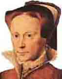 Marie Tudor Reine d'Angleterre de 1553 à 1558