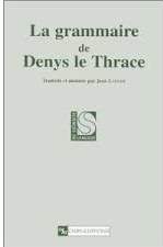 Denys le Grammairien ou le Thrace Linguiste et grammairien grec