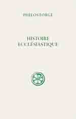 Philostorge Histoire ecclésiastique. Source : sources chretiennes (texte) ljhistjpg (archives historiqueslj)